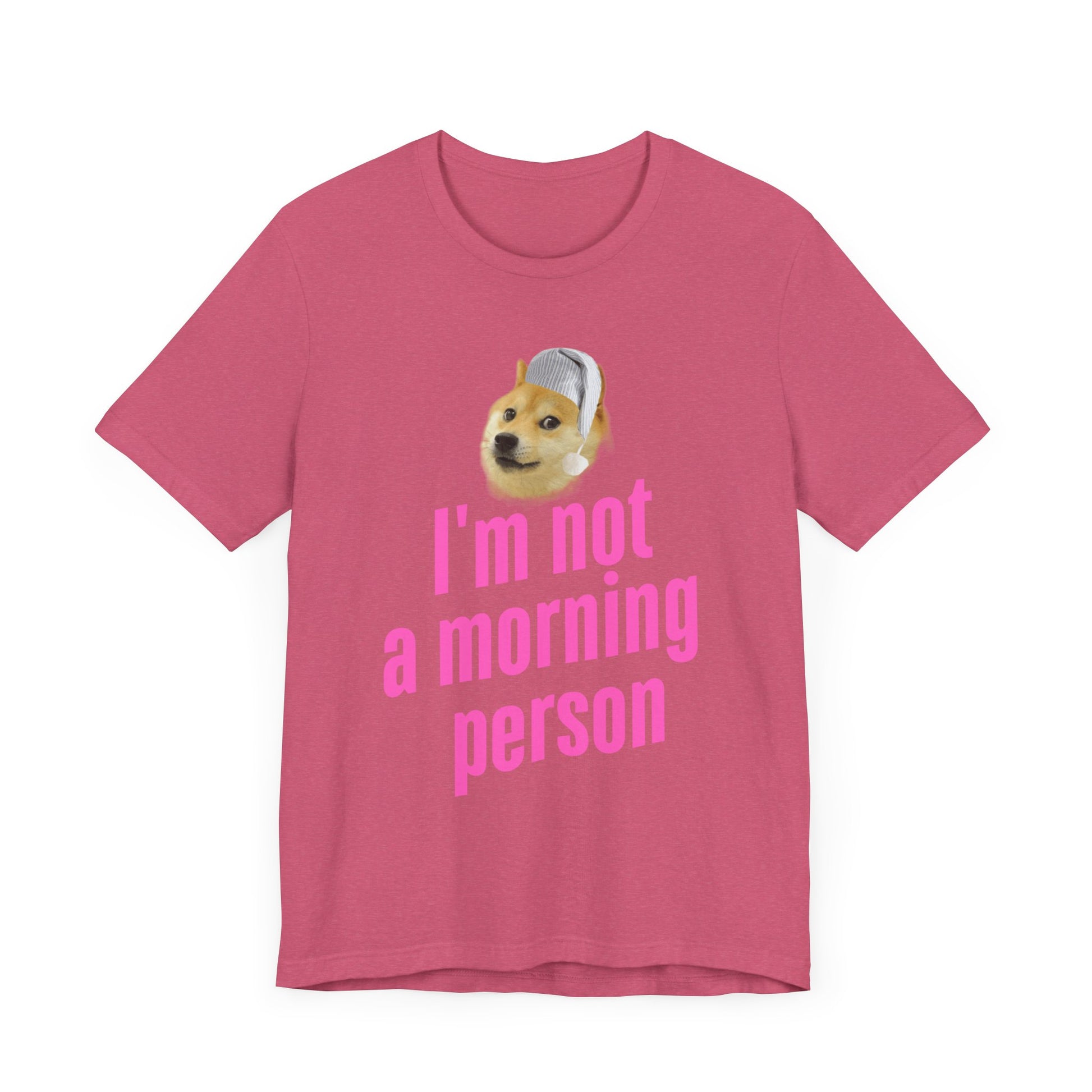 I'm Not a Morning Person T-Shirt – Fun & Relatable Humor