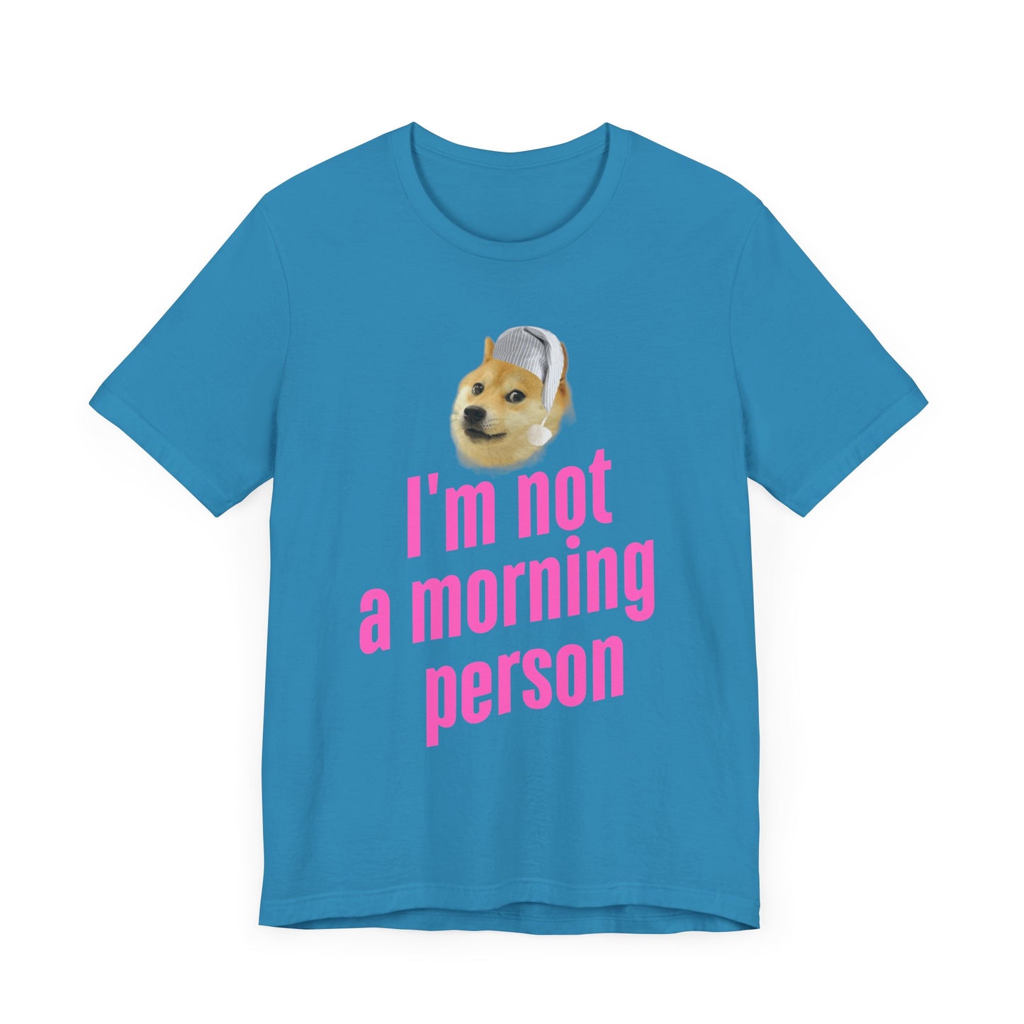 I'm Not a Morning Person T-Shirt – Fun & Relatable Humor