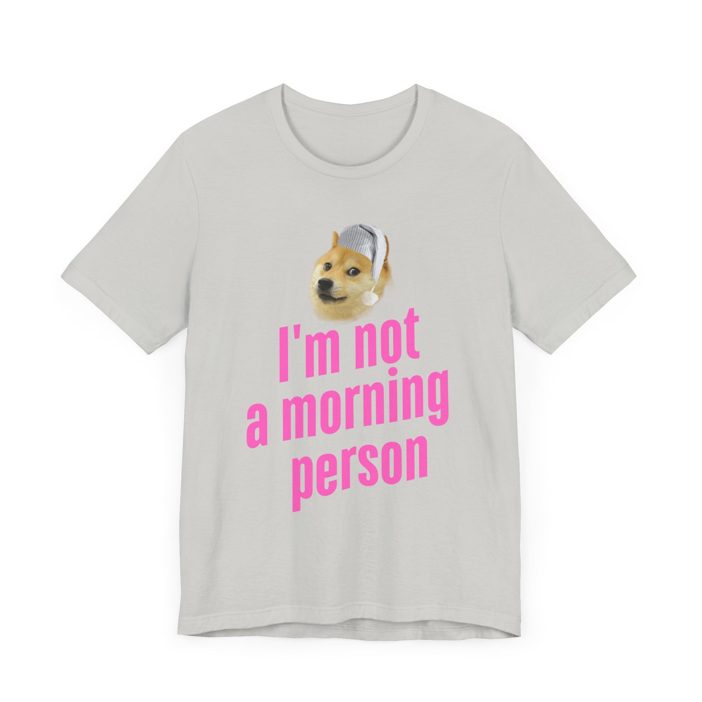 I'm Not a Morning Person T-Shirt – Fun & Relatable Humor