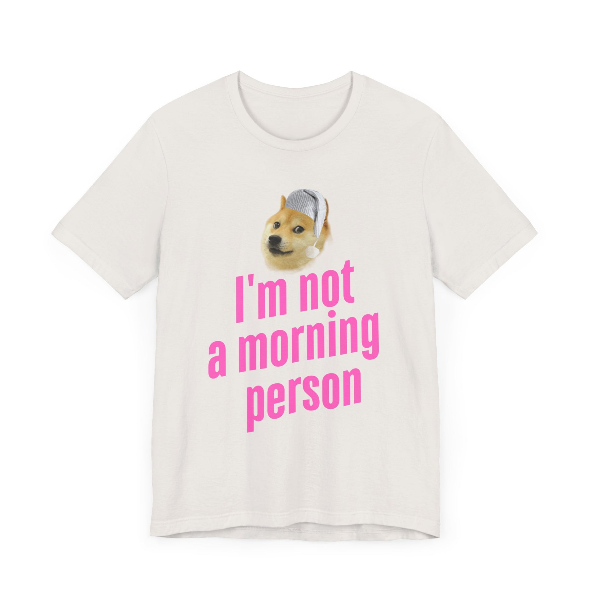 I'm Not a Morning Person T-Shirt – Fun & Relatable Humor